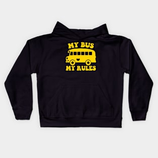 My Bus My Rules Kids Hoodie